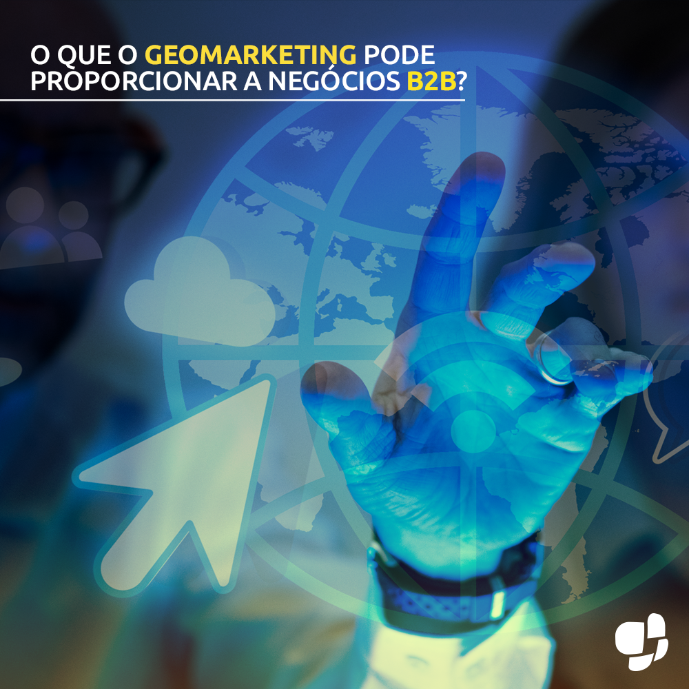 O que o Geomarketing pode proporcionar a negócios B2B?
